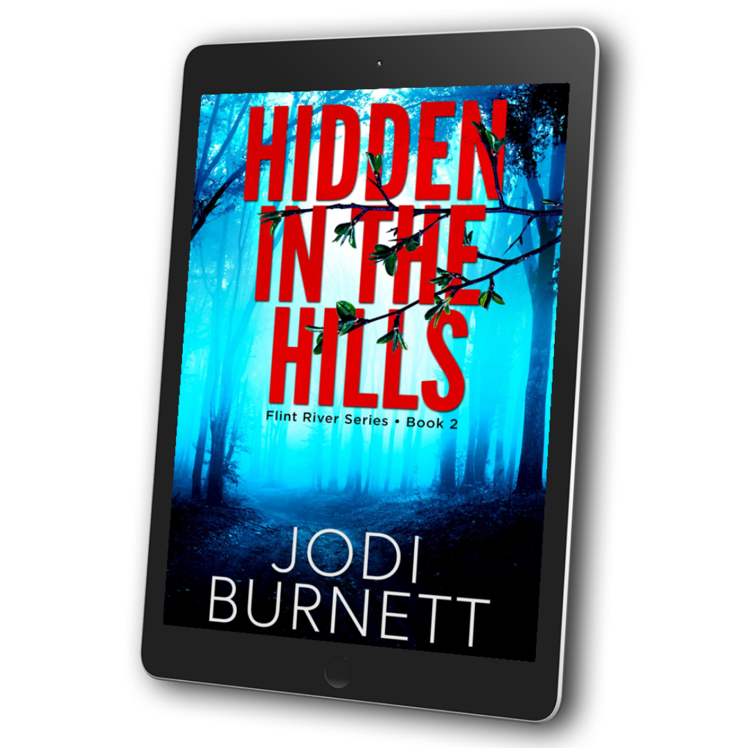 Hidden In The Hills, Flint River Series, Book 2, Small Town Thriller