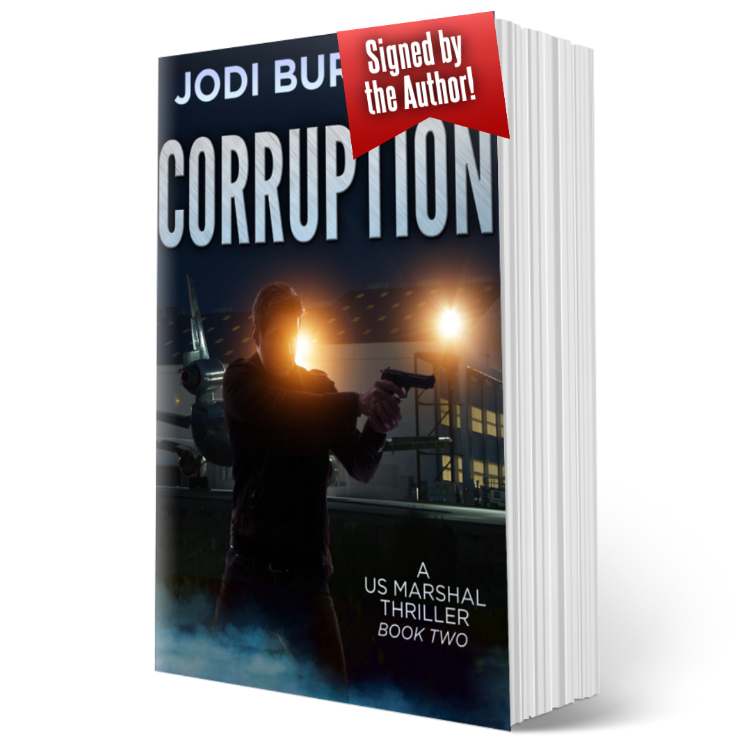 CORRUPTION ~ US Marshal Thriller Series - Book 2 (Signed Paperback)