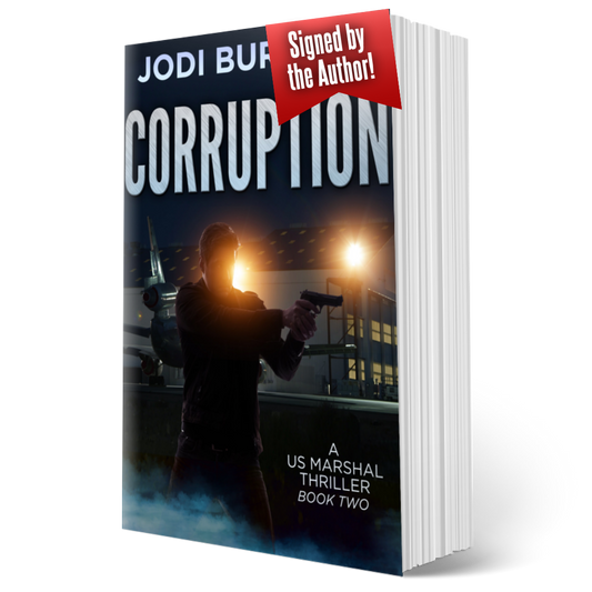 CORRUPTION ~ US Marshal Thriller Series - Book 2 (Signed Paperback)