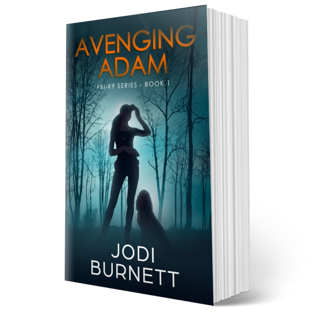 Avenging Adam ~ FBI K9 Series - Book 1 - Signed Paperback