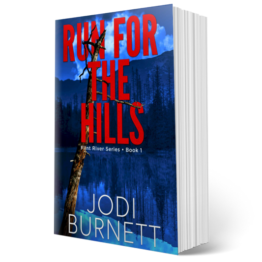 Run For The Hills ~ Flint River Series - Book 1 (PAPERBACK)
